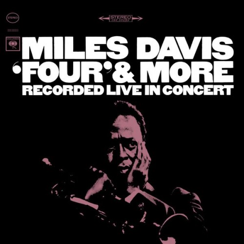 Miles Davis – “Four” & More (2022 Remaster) (1966/2022) [FLAC 24 bit, 192 kHz]