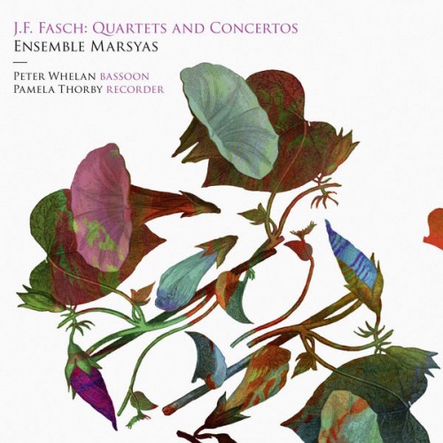 Ensemble Marsyas – J.F. Fasch: Quartets and Concertos (2014) [FLAC 24 bit, 192 kHz]