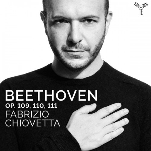 Fabrizio Chiovetta – Beethoven – Op. 109, 110, 111 (2020) [FLAC 24 bit, 96 kHz]