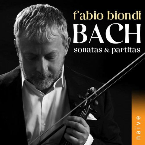 Fabio Biondi – Bach: Sonatas & Partitas (2021) [FLAC 24 bit, 88,2 kHz]