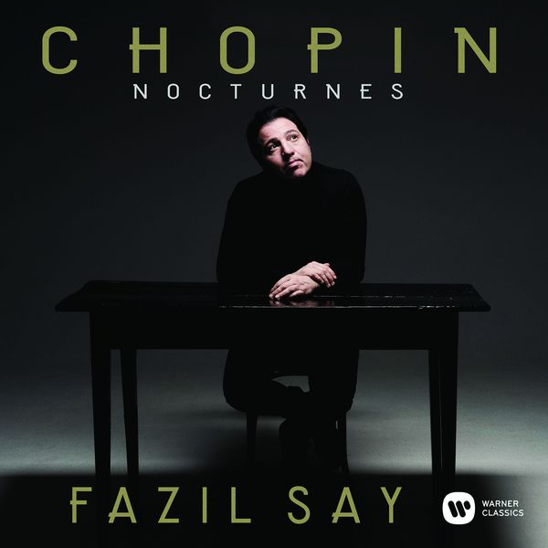 Fazil Say – Chopin: Nocturnes (2017) [Official Digital Download 24bit/96kHz]