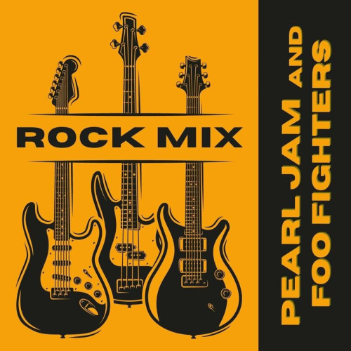 Pearl Jam – Rock Mix  Pearl Jam and Foo Fighters (2022) FLAC