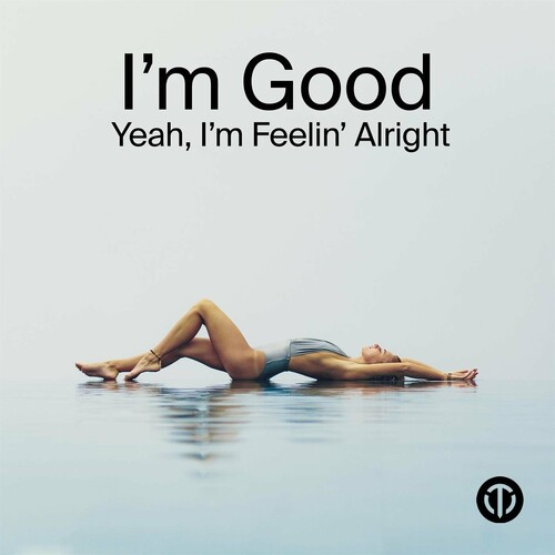 Various Artists – I’m Good, Yeah, I’m Feelin’ Alright (2023) MP3 320kbps
