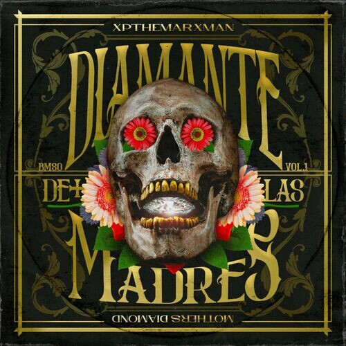 XP the Marxman – Diamante De Las Madres (2023) MP3 320kbps
