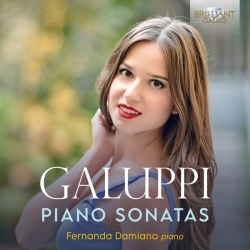 Damiano Fernanda – Galuppi: Piano Sonatas (2021) [FLAC 24 bit, 44,1 kHz]