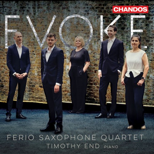 Ferio Saxophone Quartet, Timothy End – Evoke (2021) [FLAC 24 bit, 96 kHz]