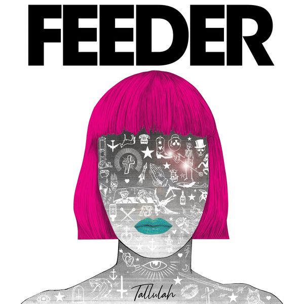 Feeder – Tallulah (2019) [Official Digital Download 24bit/44,1kHz]