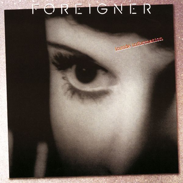 Foreigner – Inside Information (1987/2013) [Official Digital Download 24bit/192kHz]