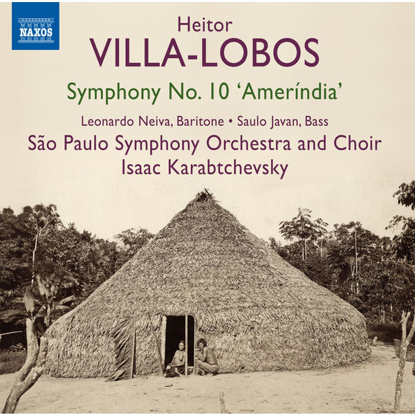 Orquestra Sinfônica Do Estado De São Paulo - Villa-Lobos: Symphony No. 10, 