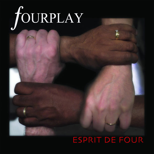 Fourplay – Esprit De Four (2012) [Official Digital Download 24bit/44,1kHz]