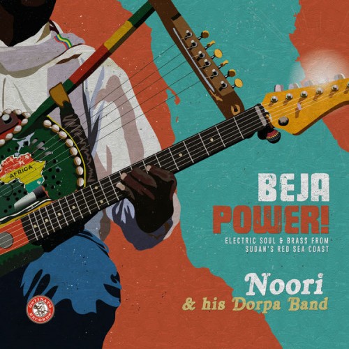 Noori & His Dorpa Band – Beja Power! Electric Soul & Brass from Sudan’s Red Sea Coast (2022) [FLAC 24 bit, 88,2 kHz]