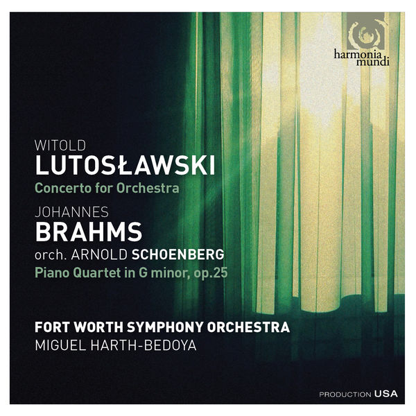 Fort Worth Symphony Orchestra, Miguel Harth-Bedoya – Lutoslawski: Concerto for Orchestra – Brahms: Piano Quartet in G Minor (2016) [Official Digital Download 24bit/88,2kHz]