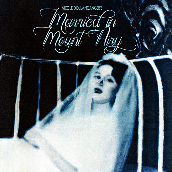 Nicole Dollanganger - Married in Mount Airy (2023) [FLAC 24bit/44,1kHz] Download