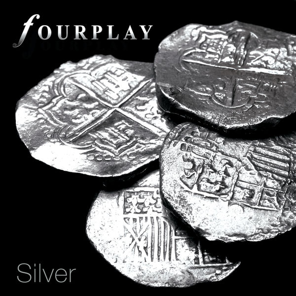 Fourplay – Silver (2015) [Official Digital Download 24bit/96kHz]