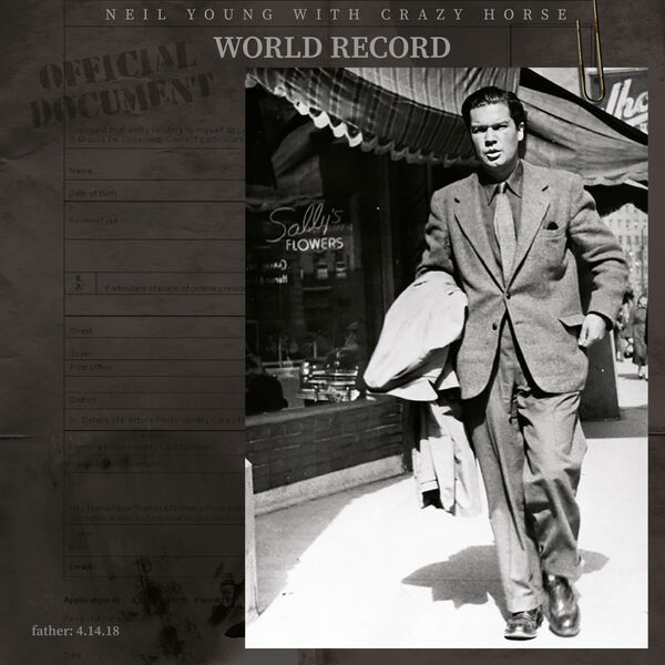 Neil Young - World Record (2022) [FLAC 24bit/192kHz]