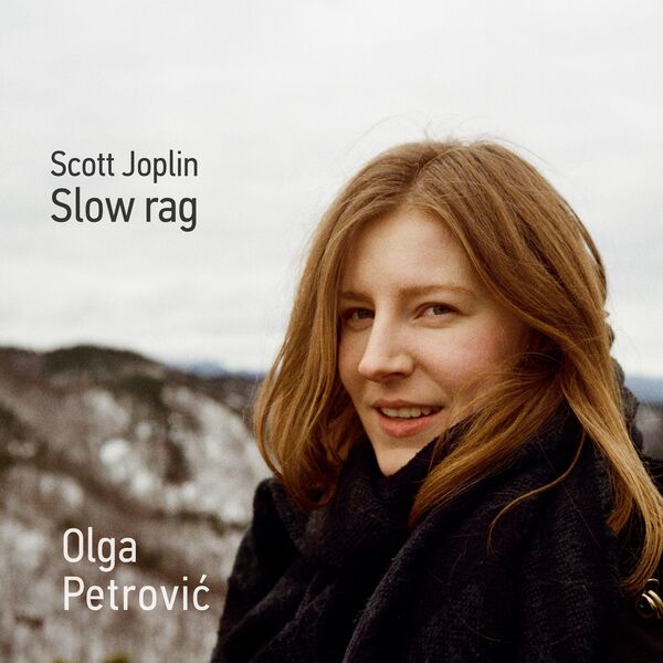 Olga Petrovic - Scott Joplin Slow rag (2022) [FLAC 24bit/192kHz] Download