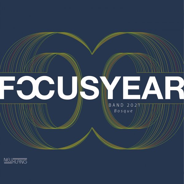 Focusyear Band – Bosque (2021) [Official Digital Download 24bit/96kHz]