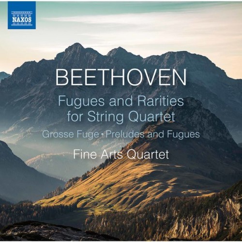 Fine Arts Quartet – Beethoven: Works for String Quartet (2020) [FLAC 24 bit, 96 kHz]