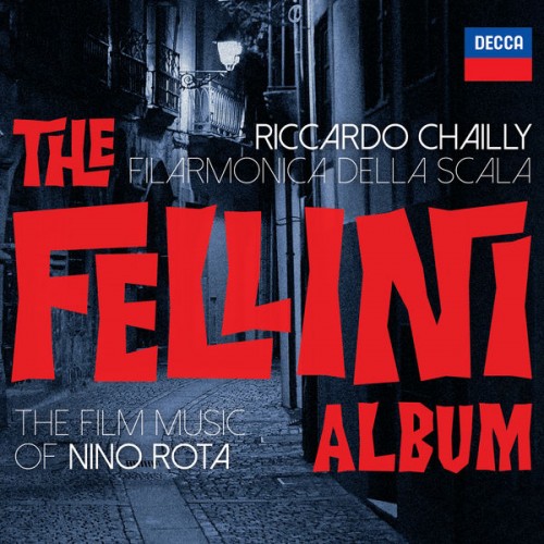 Filarmonica della Scala, Riccardo Chailly – The Fellini Album (2019) [FLAC 24 bit, 96 kHz]