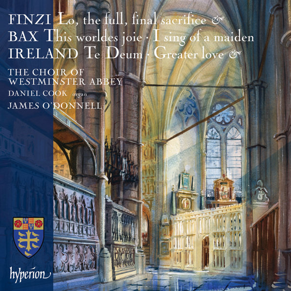 Westminster Abbey Choir, James O’Donnell – Finzi, Bax & Ireland: Choral Music (2017) [Official Digital Download 24bit/96kHz]
