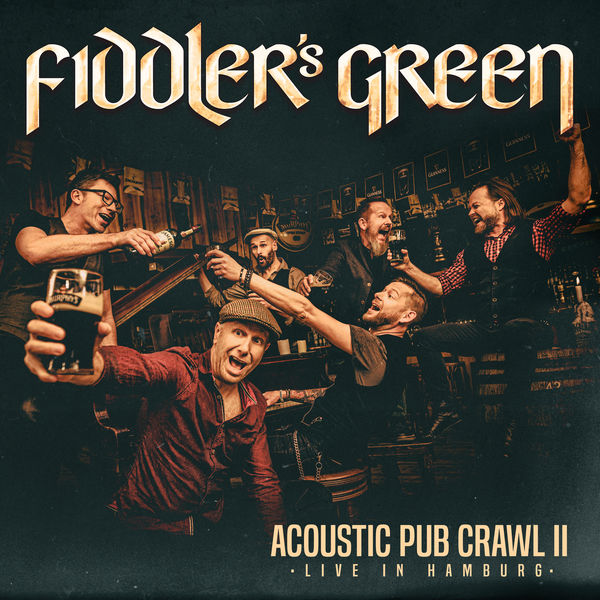 Fiddler’s Green – Acoustic Pub Crawl II – Live in Hamburg (2020) [Official Digital Download 24bit/44,1kHz]