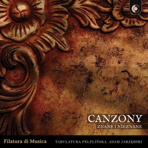 Filatura di Musica – Canzony znane i nieznane (2020) [FLAC 24 bit, 96 kHz]