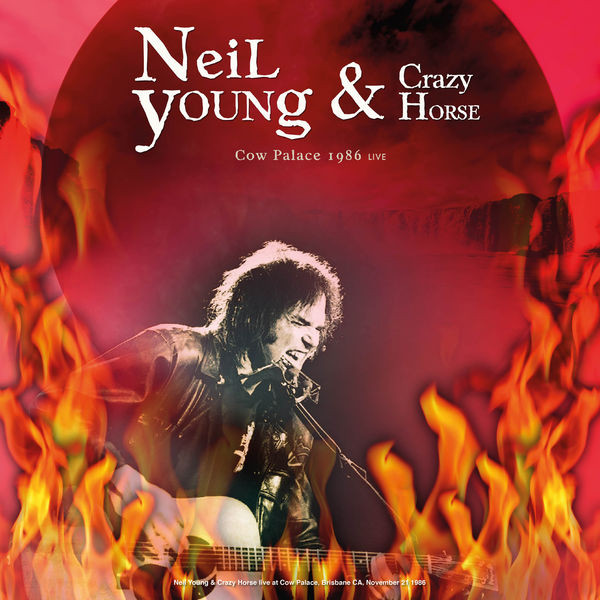 Neil Young – Cow Palace 1986 Live (2023) FLAC