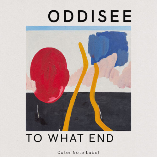 Oddisee – To What End (2023) 24bit FLAC