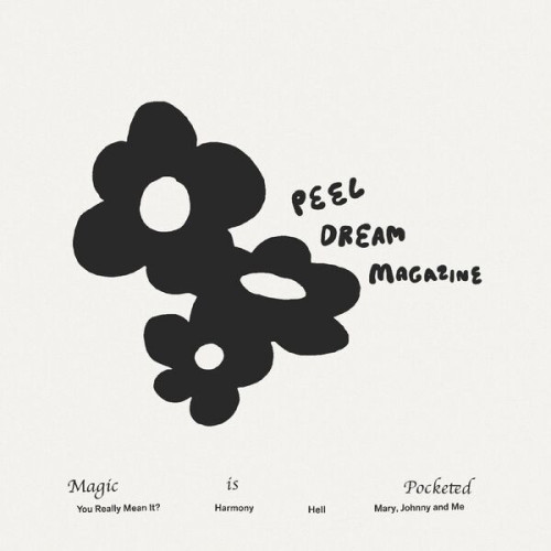 Peel Dream Magazine – Magic Is Pocketed (2023) 24bit FLAC