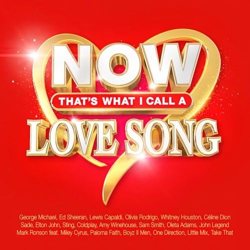 Various Artists - NOW That's What I Call A Love Song (4CD) (2023) MP3 320kbps Download