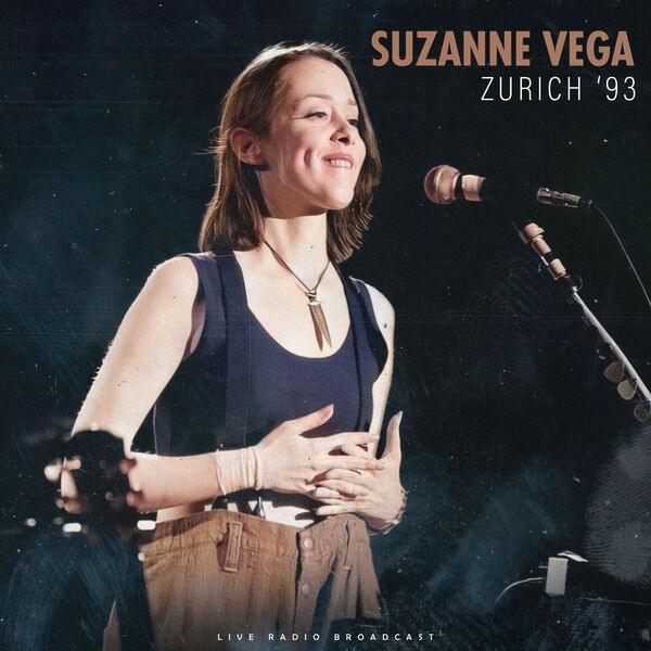 Suzanne Vega - Zurich '93 (live) (2023) FLAC Download