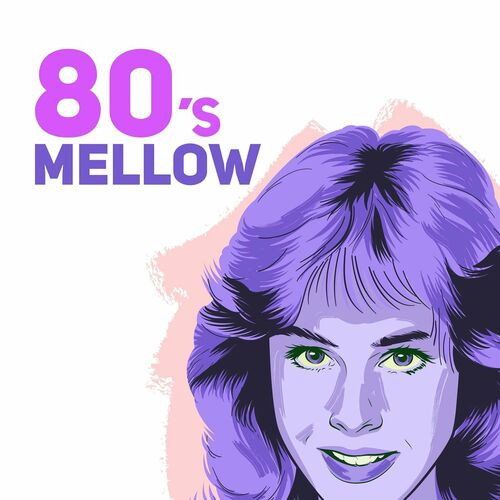 Various Artists – 80’s Mellow (2023) MP3 320kbps