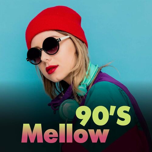 Various Artists - 90's Mellow (2023) MP3 320kbps Download
