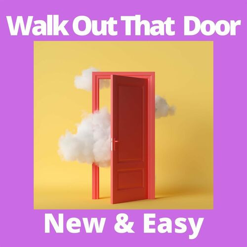 Various Artists – Walk Out That Door – New & Easy (2023) MP3 320kbps