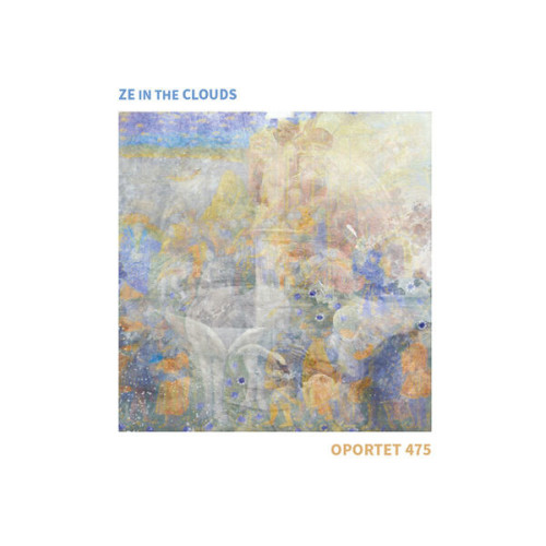 Ze in the Clouds - Oportet 475 (2023) 24bit FLAC Download