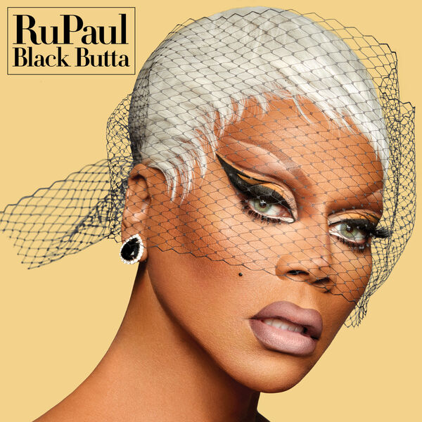 RuPaul - Black Butta (2023) [FLAC 24bit/48kHz]