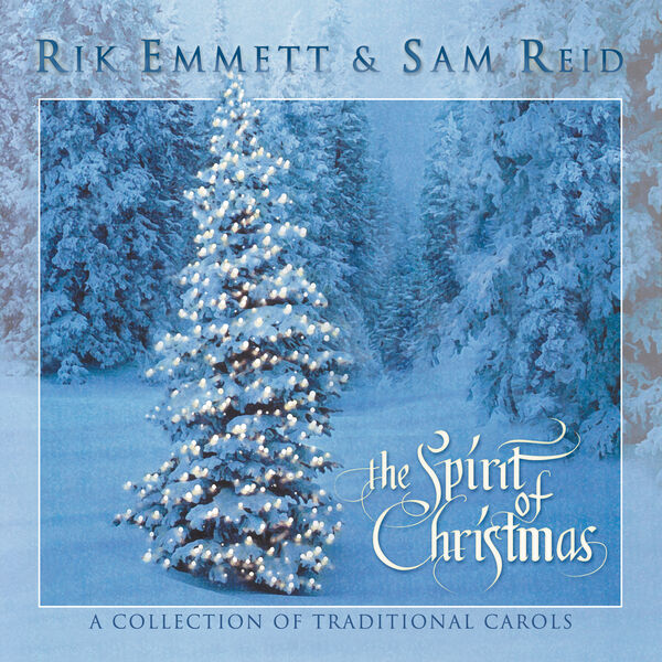 Rik Emmett, Sam Reid – The Spirit of Christmas (1999/2022) [FLAC 24bit/48kHz]