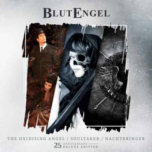 Blutengel – The Oxidising Angel / Soultaker / Nachtbringer (25th Anniversary Deluxe Edition) (2023) FLAC
