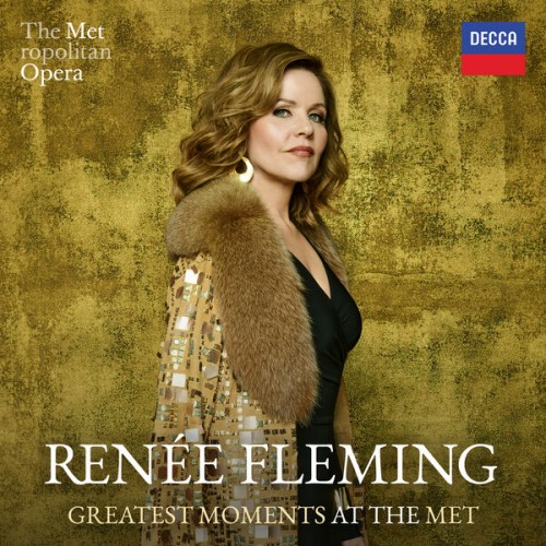 Renée Fleming, The Metropolitan Opera – Her Greatest Moments at the MET (Live) (2023) [FLAC 24 bit, 48 kHz]