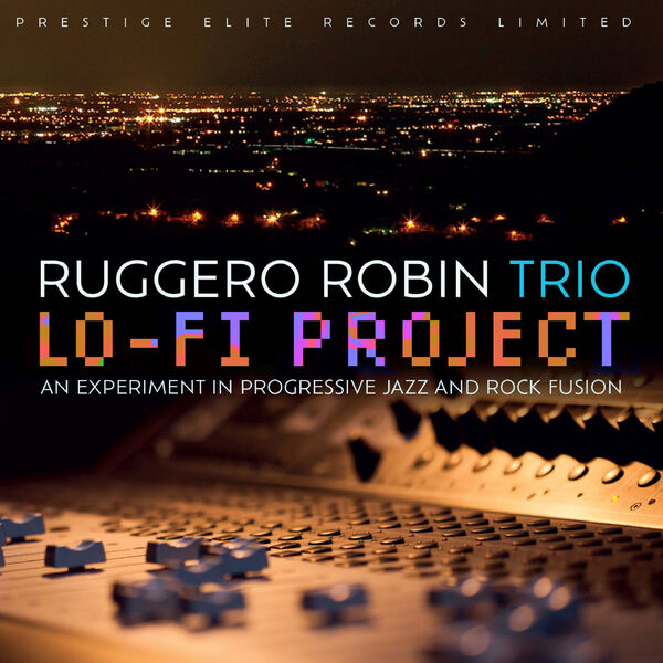 Ruggero Robin Jazz Trio - Lo-Fi Project (2022) [FLAC 24bit/44,1kHz] Download