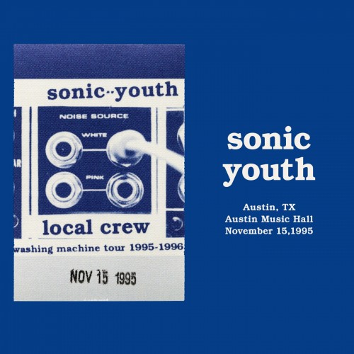 Sonic Youth – Live In Austin 1995 (2022) [FLAC 24 bit, 48 kHz]