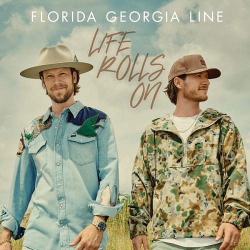 Florida Georgia Line – Life Rolls On (2021) [FLAC 24 bit, 48 kHz]