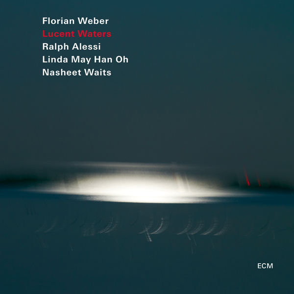Florian Weber – Lucent Waters (2018) [Official Digital Download 24bit/88,2kHz]