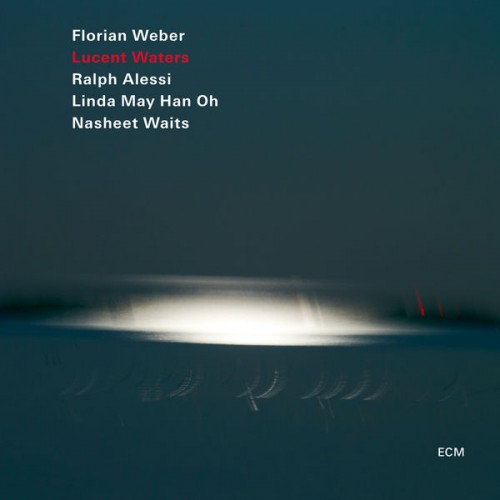 Florian Weber – Lucent Waters (2018) [FLAC 24 bit, 88,2 kHz]