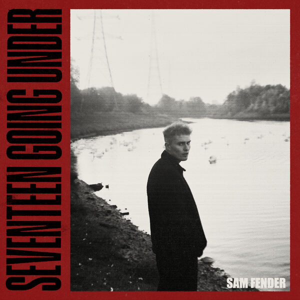 Sam Fender - Seventeen Going Under (Live Deluxe) (2022) [FLAC 24bit/96kHz] Download