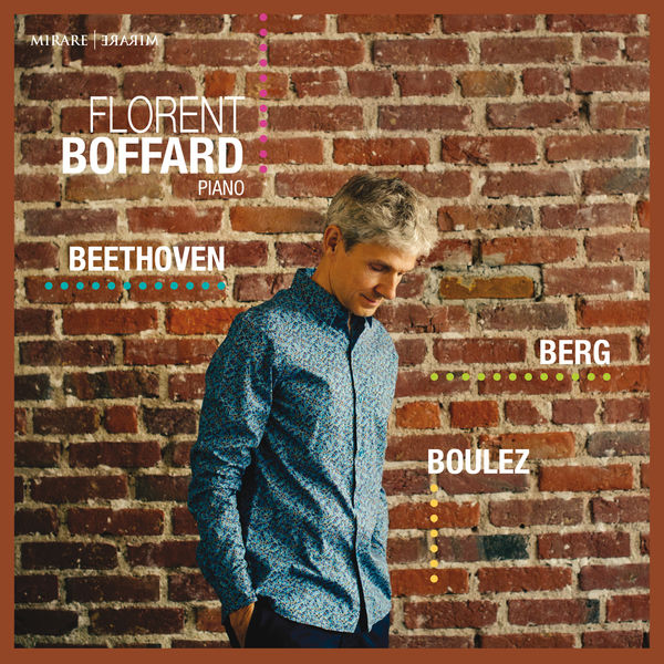 Florent Boffard – Beethoven – Berg – Boulez (2020) [Official Digital Download 24bit/96kHz]
