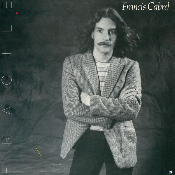 Francis Cabrel – Fragile (1980/2013) [Official Digital Download 24bit/96kHz]