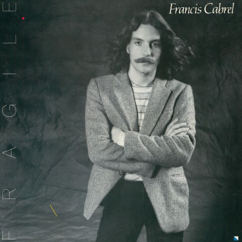 Francis Cabrel – Fragile (1980/2013) [FLAC 24 bit, 96 kHz]