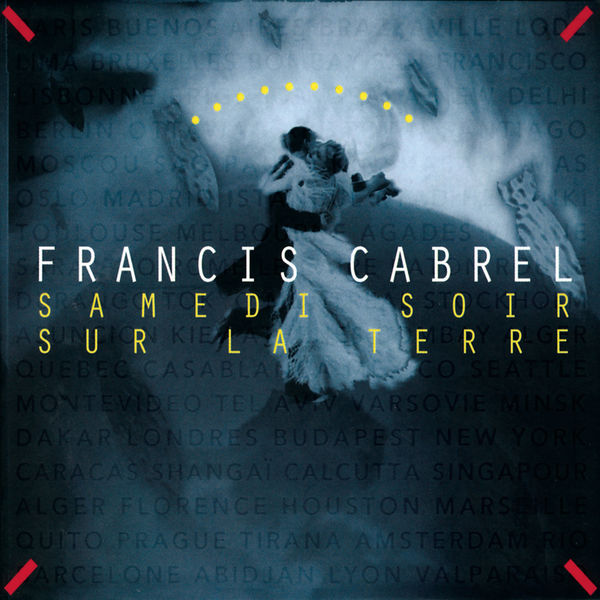Francis Cabrel – Samedi soir sur la terre (1994/2013) [Official Digital Download 24bit/96kHz]
