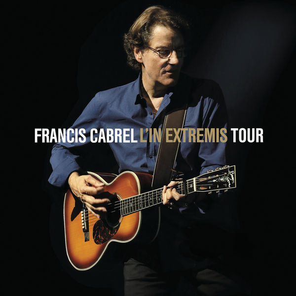 Francis Cabrel – L’In Extremis Tour (2016) [Official Digital Download 24bit/48kHz]